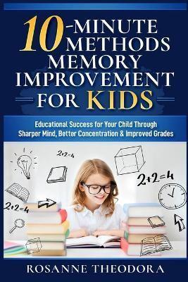 10-Minute Methods Memory Improvement for KIDS