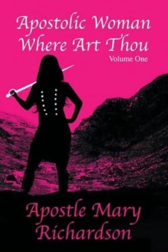 Apostolic Woman Where Art Thou?