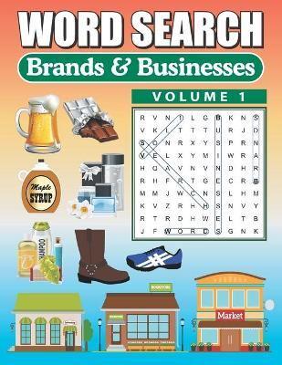 Word Search Brands & Businesses Vol 1