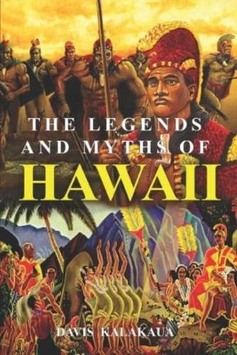 The Legends and Myths of Hawaii