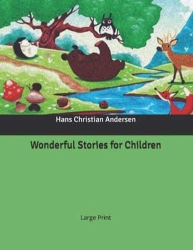 Wonderful Stories for Children