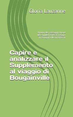 Capire e analizzare il Supplemento al viaggio di  Bougainville: Analisi dei passaggi chiave del supplemento al viaggio di  Bougainville di Diderot