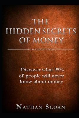 The Hidden Secrets of Money
