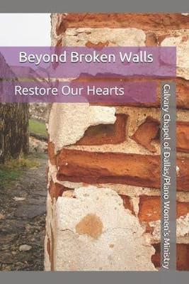 Beyond Broken Walls