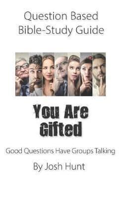 Question-Based Bible Study Guide -- You Are Gifted