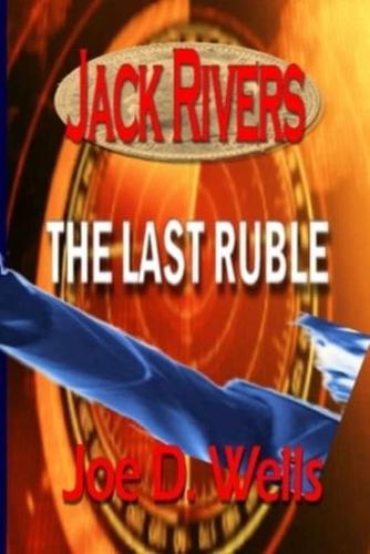 Jack Rivers - The Last Ruble