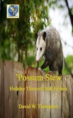 'Possum Stew
