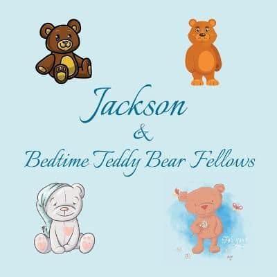 Jackson & Bedtime Teddy Bear Fellows