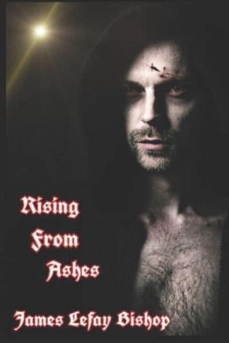 Ascent From Chaos: Rising From Ashes