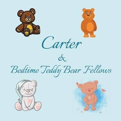Carter & Bedtime Teddy Bear Fellows