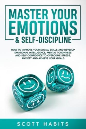 Master Your Emotions & Self-Discipline