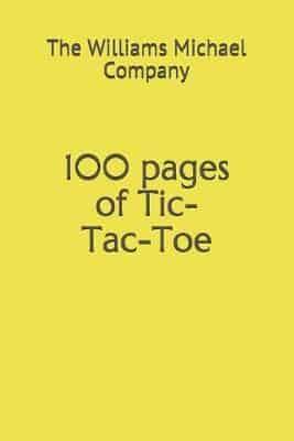 100 Pages of Tic-Tac-Toe