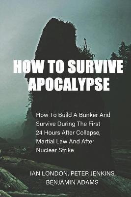 How To Survive Apocalypse