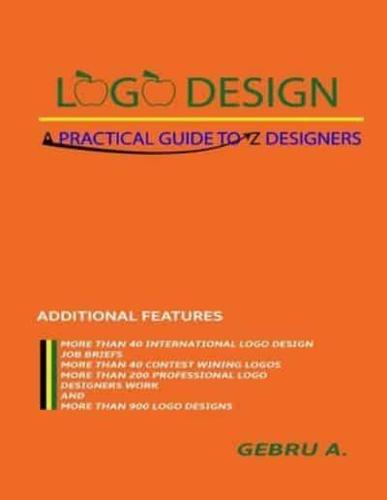 LOGO DESIGN: A PRACTICAL GUIDE TO Z DESIGNER