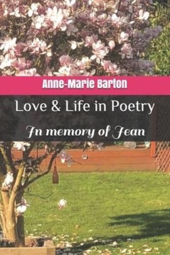 Love & Life in Poetry: In memory of Jean