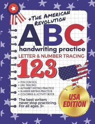 +The American Revolution ABC Handwriting Practice Letter & Number Tracing 123