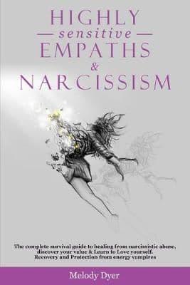 Highly Sensitive Empaths & Narcissism
