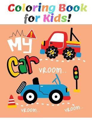 Coloring Book for Kids! My Car