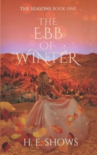 The Ebb of Winter