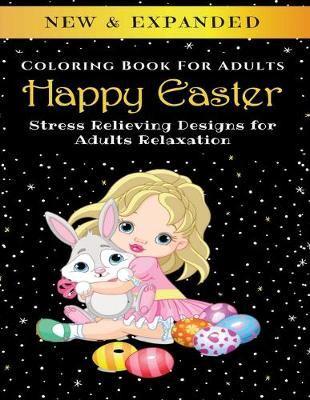 Happy Easter - Adult Coloring Book