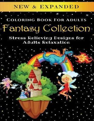 Fantasy Collection - Adult Coloring Book