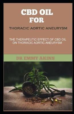 CBD Oil for Thoracic Aortic Aneurysm