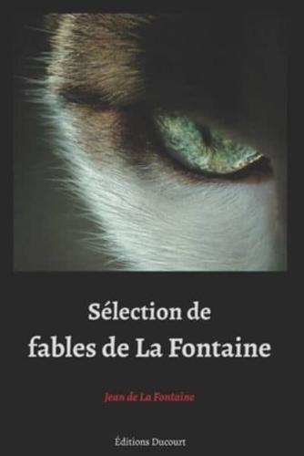 Sélection de fables de La Fontaine: Illustrations de Grandville