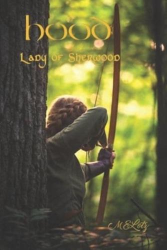 Hood: Lady of Sherwood