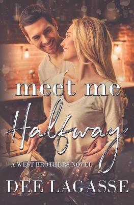 Meet Me Halfway: A Single Mother Romance