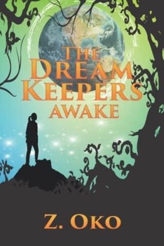 The Dream Keepers - Awake