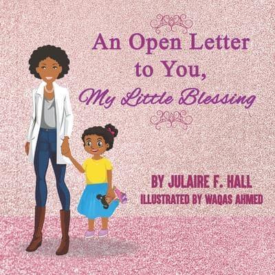 An Open Letter to You, My Little Blessing