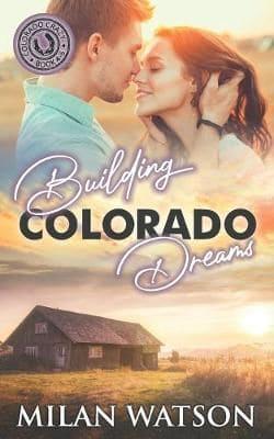 Building Colorado Dreams