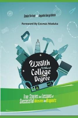 Wealth Without College Degree