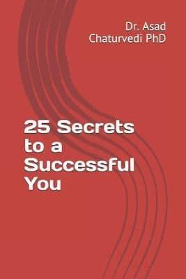 25 Secrets to a Successful You