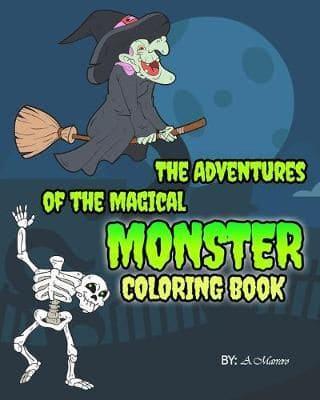 The Adventures of the Magical Monsters Coloring Book