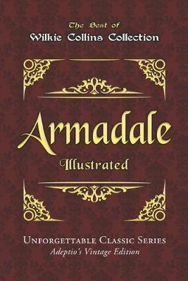 Wilkie Collins Collection - Armadale - Illustrated