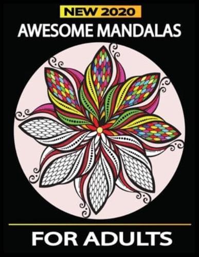 Awesome Mandalas For Adults New 2020