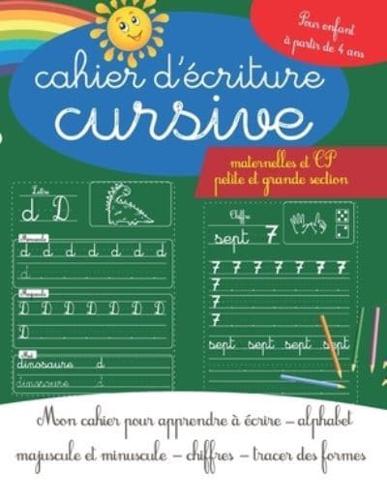 Cahier D'écriture Cursive Maternelles Et CP - Petite Et Grande Section