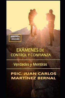 EXÁMENES DE CONTROL Y CONFIANZA: VERDADES Y MENTIRAS