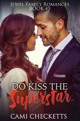 Do Kiss the Superstar