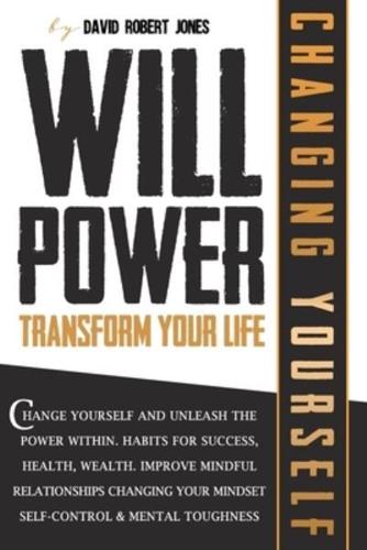 Willpower Transform Your Life
