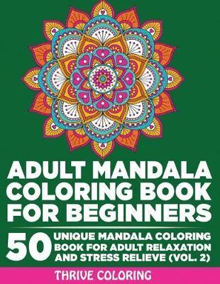 Adult Mandala Coloring Book For Beginners