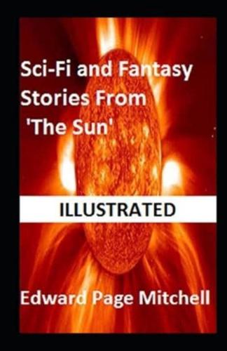 Sci-Fi and Fantasy Stories From 'The Sun' Illustrated