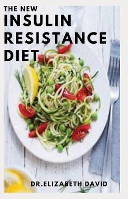 The New Insulin Resistance Diet