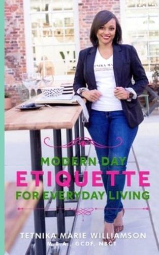 Modern Day Etiquette for Everyday Living