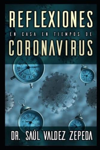 Reflexiones En Casa En Tiempos De Coronavirus