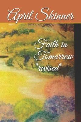 Faith in Tomorrow Revised