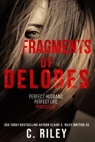 Fragments of Delores