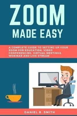 Zoom Made Easy