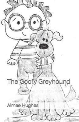The Goofy Greyhound